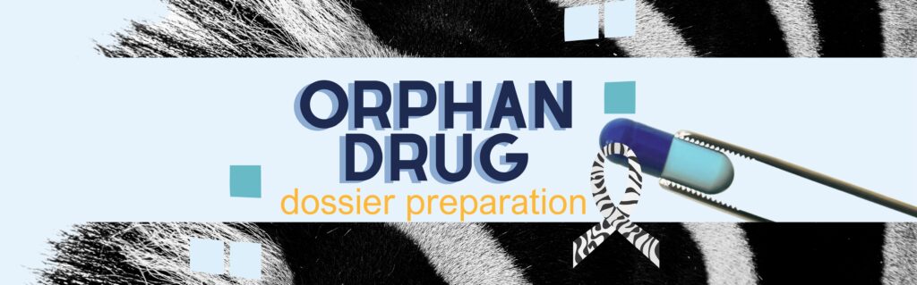 A zebra wearing a ribbon, with the text "Orphan Drug Dossier Preparation" prominently displayed. The image visually represents the concept of orphan medicinal products, which are drugs developed to address rare diseases that are not economically viable for large-scale production. The zebra symbolizes rarity and uniqueness, aligning with the idea of orphan drugs which cater to unmet medical needs for rare conditions.
